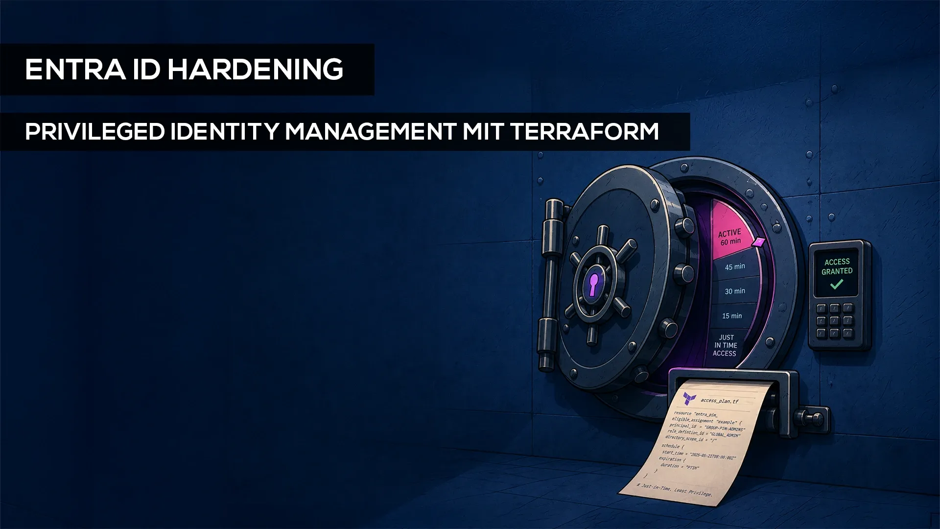 Just-in-Time Access: Der Tresor öffnet sich nur, wenn er soll.